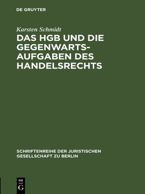 cover image of Das HGB und die Gegenwartsaufgaben des Handelsrechts